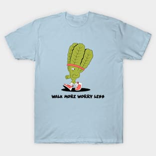 Walk More Worry Less T-Shirt